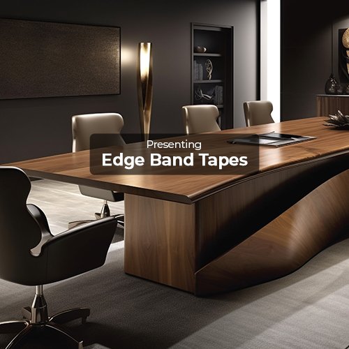 edge band tape manufacturer in delhi